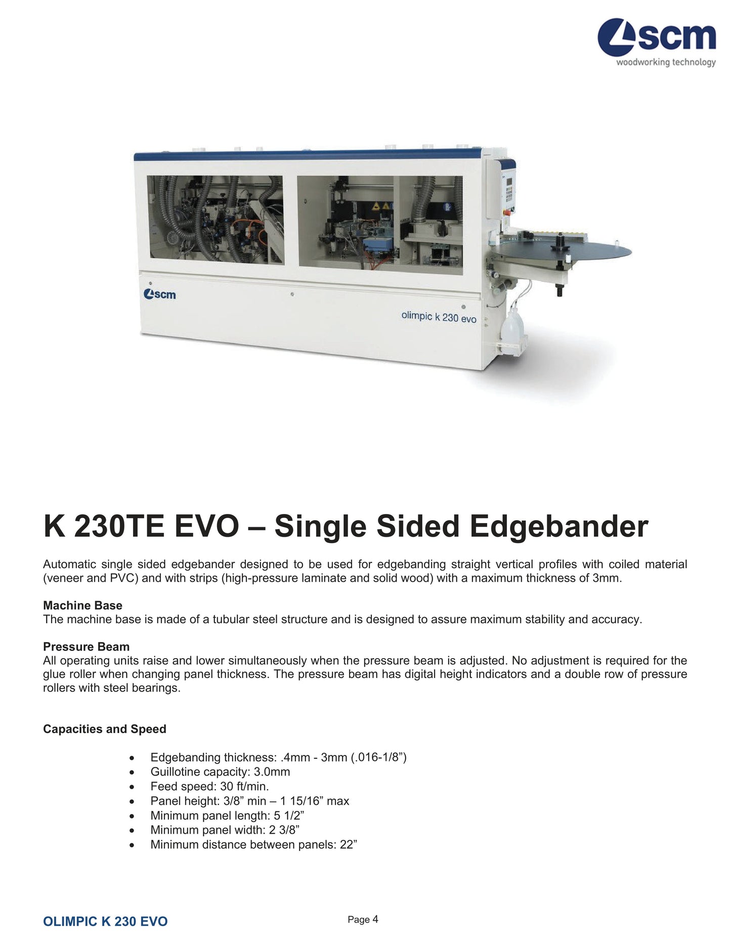 2022  SCM Olimpic K230 EVO Edgebander SINGLE PHASE with Pre-Mill - Tennessee
