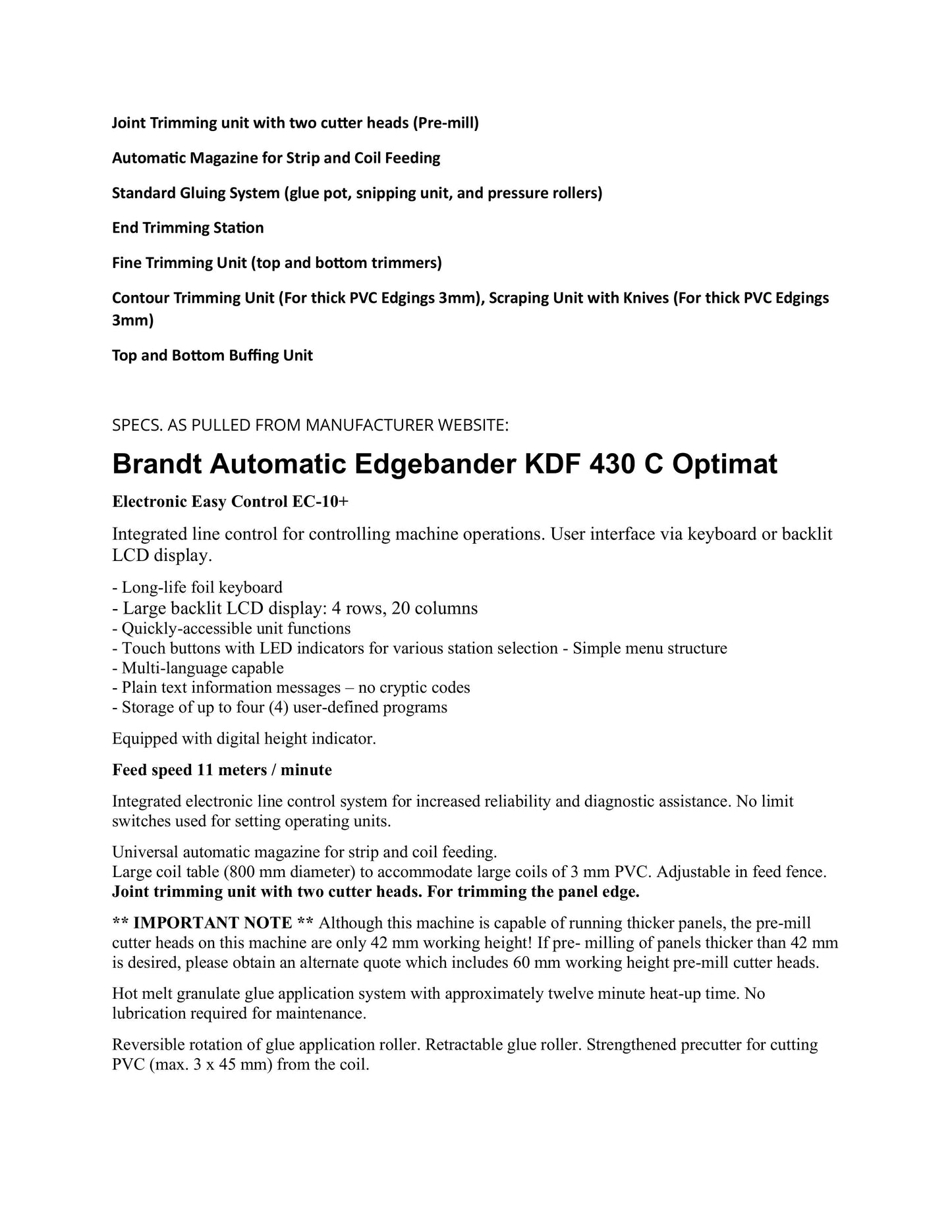 2008 Brandt Optimat KDF 430 C Edgebander - Minnesota